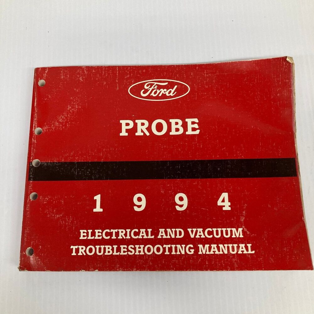 Ford Probe Electrical Vacuum Troubleshooting Manual 1994